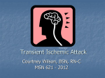 Courtney Wilson, 2012. Transient Ischemic Attack.
