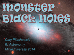 Monster Black Holes - Indiana University Astronomy