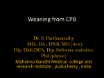 Weaning from CPB mgmc - Anesthesia Slides, Presentations and