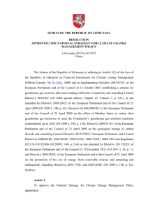 1 SEIMAS OF THE REPUBLIC OF LITHUANIA RESOLUTION