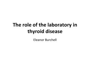 The role of the laboratory in thyroid disease