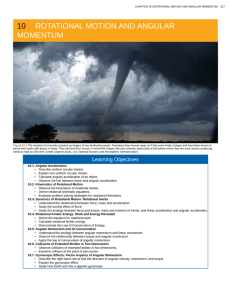 Rotational Motion and Angular Momentum