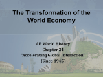 The Transformation of the World Economy