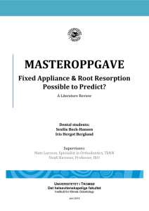 The risk for root resorption when treating with fixed appliances