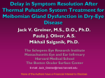 Delay in Symptom Resolution After Thermal Pulsation System