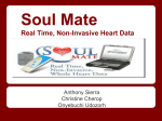 Soul Mate Real Time, Non-Invasive Heart Data