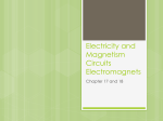 Electricity and Magnetism Circuits Electromahnets