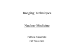 Imaging Techniques Nuclear Medicine