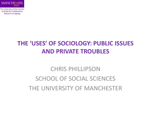 THE `USES` OF SOCIOLOGY: PUBLIC ISSUES AND PRIVATE