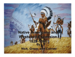 Native Americans and Westward Expansion 1829 1829 1861