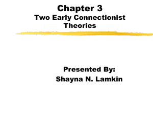 PowerPoint Presentation - Chapter 3 Two Early Connectionist