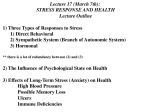Lecture 17 (March 7th): STRESS RESPONSE AND HEALTH Lecture