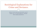 Sociological Explanations for Crime and Deviance.