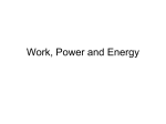 Work, Power and Energy