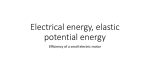 Electrical energy, elastic potential energy