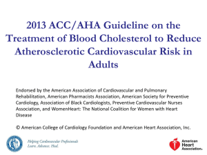 2013 ACC/AHA Guideline on the Treatment of Blood Cholesterol to