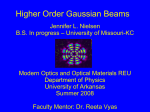 Higher Order Gaussian Beams