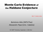 numerical evidence of the haldane conjecture
