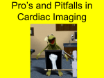 Pro`s and Pitfalls in Cardiac Imaging