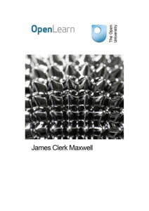 James Clerk Maxwell - The Open University