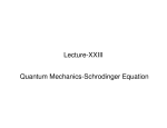 Lecture-XXIII Quantum Mechanics