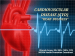 CARDIOVASCULAR DISEASE (CVD) CAN BE *RISKY BUSINESS*.