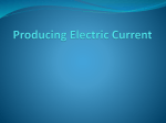 Producing Electric Current