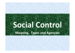 Social Control: Meaning, Features and Agencies