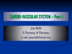 CARDIO-VASCULAR SYSTEM The system which is related with the