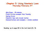 Chapter 5: Using Newton`s Laws