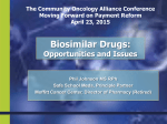 Biosimilar Drugs - Community Oncology Alliance