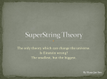 SuperString Theory