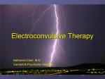 Electroconvulsive Therapy - Vanderbilt University School of Medicine