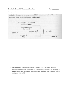 Combination Circuits HW- Resistors and Capacitors