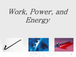 Work Power and Energy