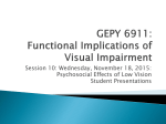 Psychosocial Effects of Low Vision