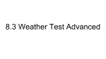 8.3 Weather Test Advanced