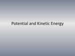 Potential and Kinetic Energy