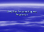 Weather Forecasting and Prediction