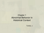 The Past: Historical Conceptions of Abnormal Behavior