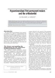 Hypomineralised first permanent molars and the orthodontist