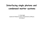 Interfacing single photons and condensed