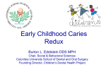 Early Childhood Caries Redux - Columbia Center for Teaching and