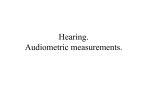 Hearing. Audiometric measurements.