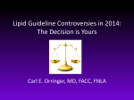 Lipid Guideline Controversies in 2014