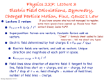 Physics 227: Lecture 3 Electric Field Calculations