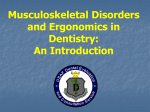 Ergonomics in Dentistry