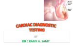 CARDIAC DIAGNOSTIC TESTING