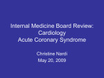Internal Medicine Board Review: Cardiology Acute Coronary