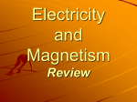 PowerPoint Review (electricity and magnetism)